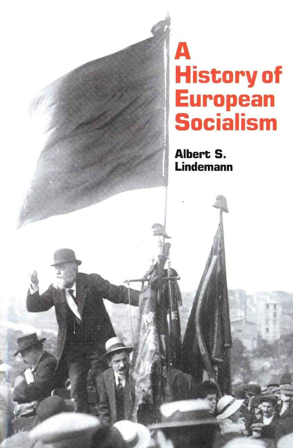 book titled: A History of European Socialism